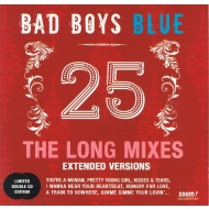 Bad Boys Blue - 25 The Long Mixes Extented Versions