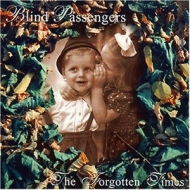 Blind Passengers - The Forgotten Times ( EP)