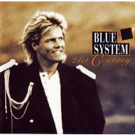 Blue System - 21st Century